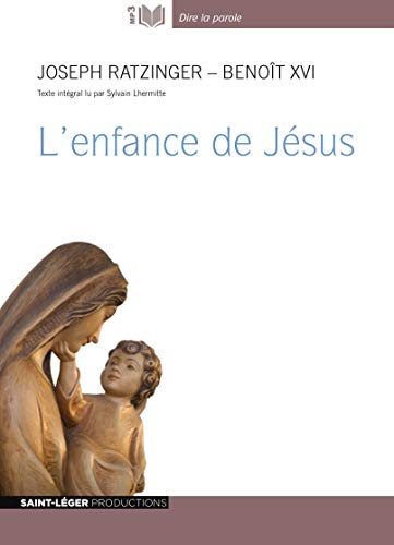 Beispielbild fr L'Enfance de Jesus - Audiolivre MP3 [Broch] Benot XVI et Lhermitte, Sylvain zum Verkauf von BIBLIO-NET