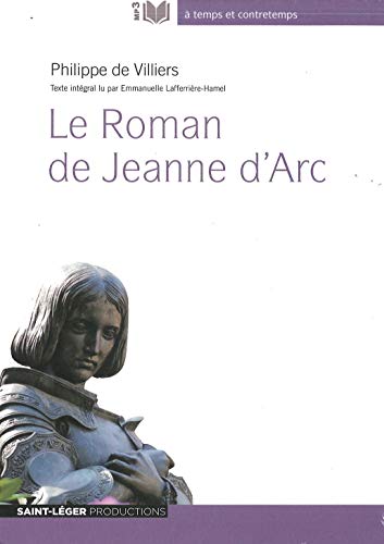 Stock image for Le roman de jeanne d?arc [Broch] PHILIPPE DE VILLIERS for sale by BIBLIO-NET