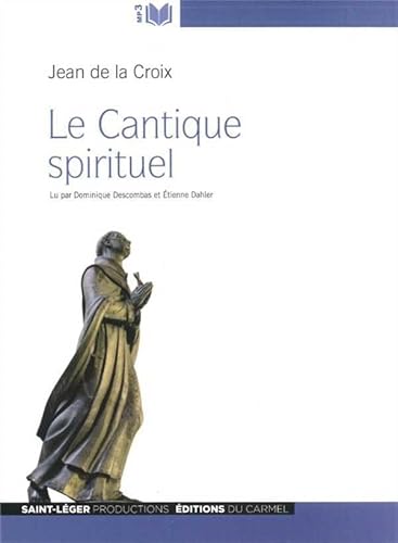 Imagen de archivo de Cantique Spirituel - Jean de la Croix - Audiolivre MP3 [Broch] Jean de la Croix a la venta por BIBLIO-NET