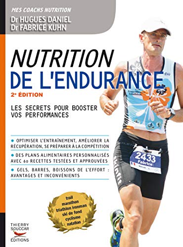 9782365490092: Nutrition de l'endurance - Les secrets pour booster vos performances