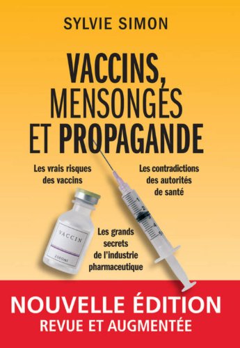 9782365490306: Vaccins, mensonges et propagande