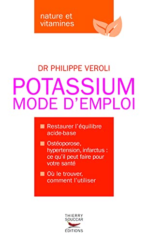 9782365490375: Le potassium mode d'emploi