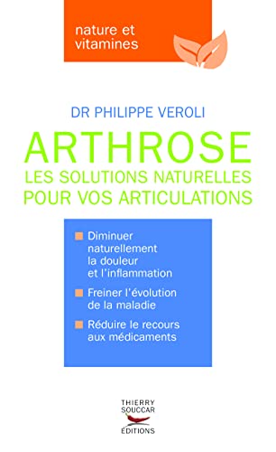 Beispielbild fr Arthrose : Les solutions naturelles pour vos articulations zum Verkauf von medimops