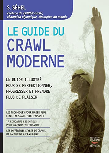 Beispielbild fr Mieux nager : le guide du crawl zum Verkauf von medimops
