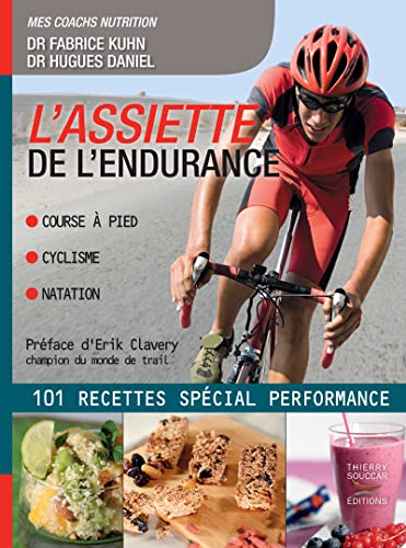 9782365490764: L'assiette de l'endurance