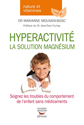 Beispielbild fr Hyperactivite - la solution magnesium zum Verkauf von Gallix