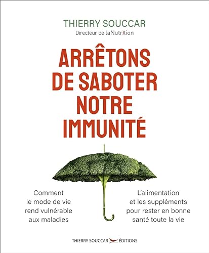 Beispielbild fr Arrtons de saboter notre immunit (Mdecine) zum Verkauf von medimops