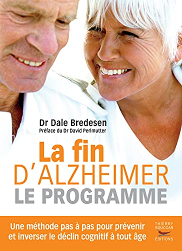 Stock image for La Fin d'Alzheimer - Le programme for sale by Le Monde de Kamlia