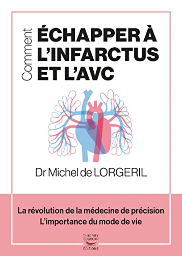 Beispielbild fr Comment chapper  l'infarctus et l'AVC [Broch] Lorgeril, Michel de zum Verkauf von BIBLIO-NET