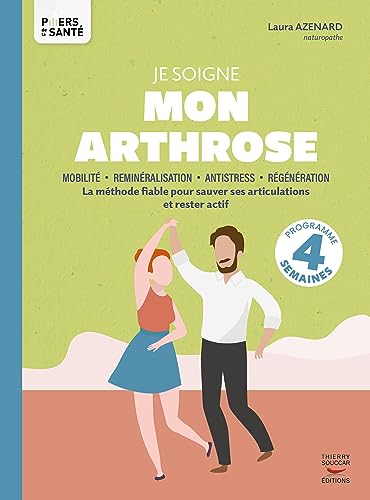 Beispielbild fr Je soigne mon arthrose: La mthode fiable pour sauver ses articulations et rester actif zum Verkauf von Librairie A LA PAGE