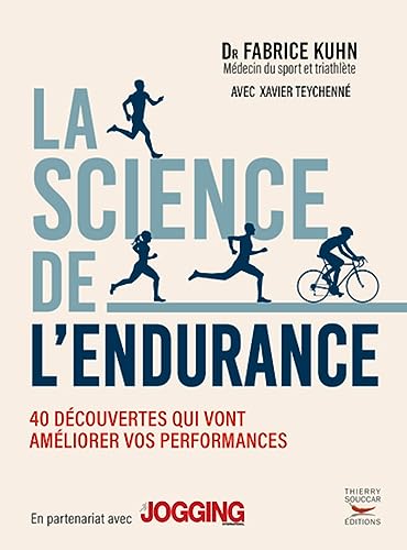 Beispielbild fr La science de l'endurance: 40 dcouvertes qui vont amliorer vos performances zum Verkauf von GF Books, Inc.