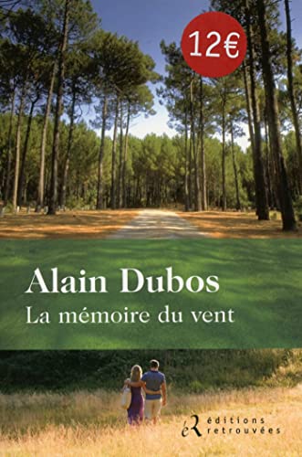 Imagen de archivo de La mmoire du vent Dubos, Alain a la venta por BIBLIO-NET