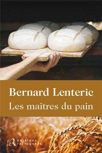 Beispielbild fr Les matres du pain zum Verkauf von Ammareal