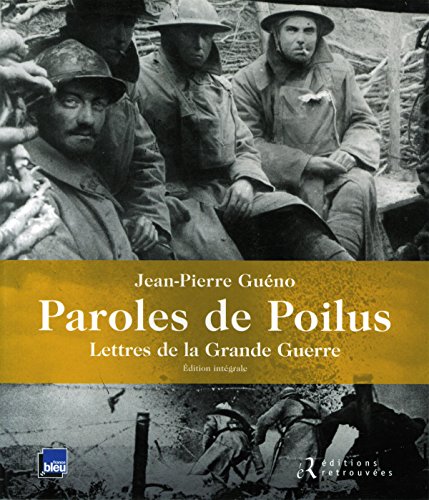 9782365590693: Paroles de poilus - Edition intgrale