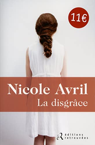 Stock image for La disgrce Avril, Nicole for sale by BIBLIO-NET