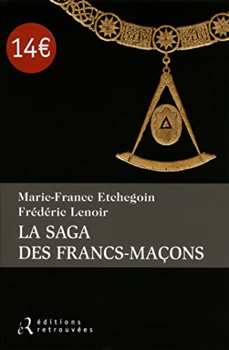 Stock image for La saga des Francs-maons for sale by Ammareal