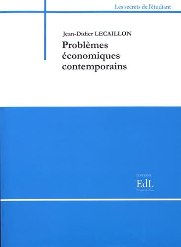 Beispielbild fr Problmes conomiques contemporains [Broch] Lecaillon, Jean-Didier zum Verkauf von BIBLIO-NET