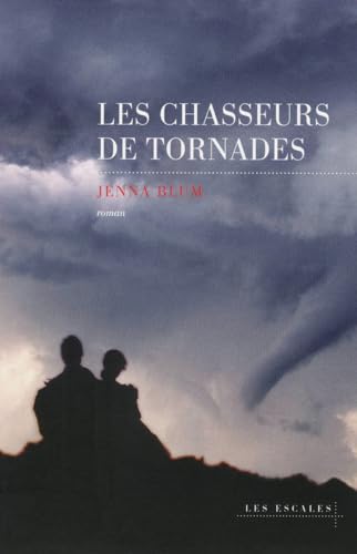 Beispielbild fr Les Chasseurs de tornades (French Edition) zum Verkauf von ThriftBooks-Dallas