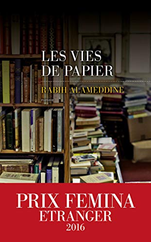 Beispielbild für Les Vies de papier - Prix Femina Etranger 2016 (French Edition) zum Verkauf von Discover Books