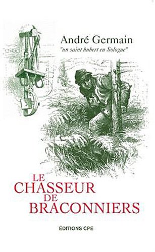 Imagen de archivo de Chasseur de Braconniers (le) a la venta por medimops