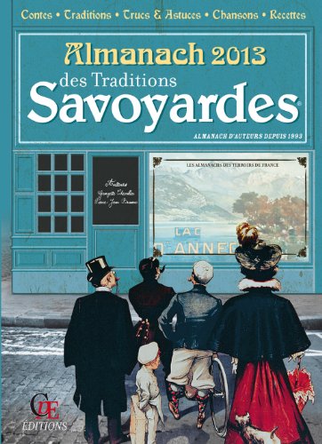 Beispielbild fr Almanach des Traditions Savoyardes 2013 zum Verkauf von Ammareal