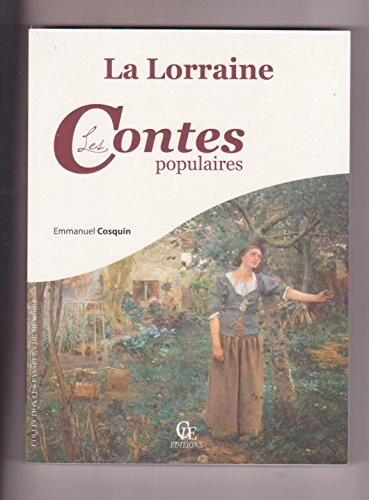 Imagen de archivo de Lorraine les Contes Populaires Cosquin, Emmanuel a la venta por BIBLIO-NET