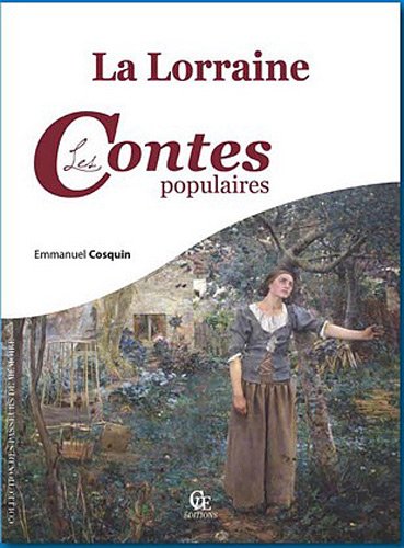 9782365720809: La Lorraine - les contes populaires