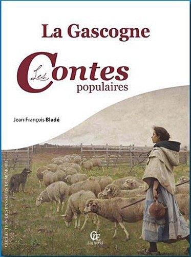 Beispielbild fr La Gascogne les contes populaires zum Verkauf von Ammareal