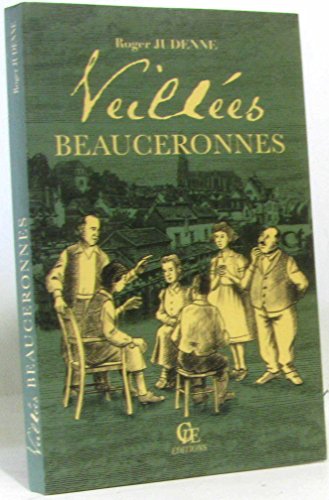 Imagen de archivo de Veill es beauceronnes Judenne, Roger a la venta por LIVREAUTRESORSAS