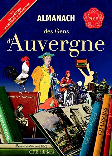 Beispielbild fr Almanach des Gens d Auvergne 2015 zum Verkauf von Ammareal