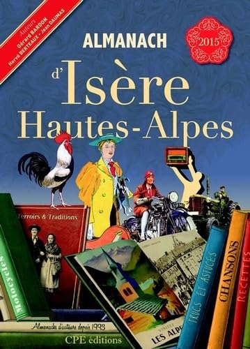 Beispielbild fr Almanach d Isere Hautes Alpes 2015 zum Verkauf von medimops