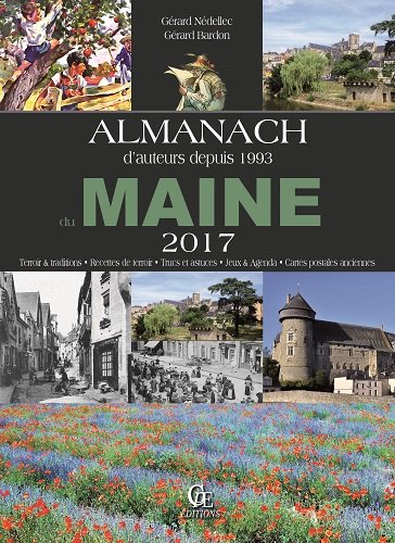 Stock image for almanach du Maine (2017) for sale by Chapitre.com : livres et presse ancienne