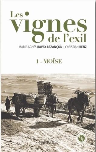 Imagen de archivo de Les vignes de l'exil, 1 Moise a la venta por Ammareal