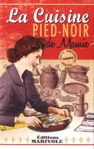 9782365752596: La cuisine pied-noir de mamie