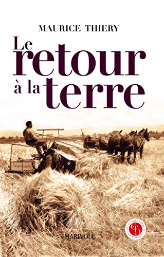Beispielbild fr Le retour  la terre zum Verkauf von medimops