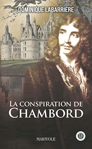 Beispielbild fr La conspiration de Chambord zum Verkauf von medimops