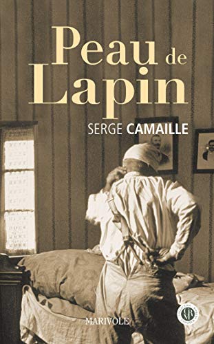 Stock image for Peau De Lapin : Roman Biographique : D'aprs Les Confidences De Marie-jeanne for sale by RECYCLIVRE
