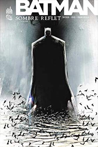 Beispielbild fr Batman : Sombre Reflet. Vol. 1 zum Verkauf von RECYCLIVRE