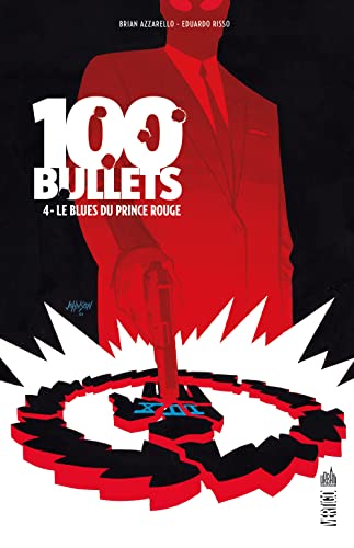 Beispielbild fr 100 Bullets, Tome 4 : Le blues du prince rouge zum Verkauf von medimops