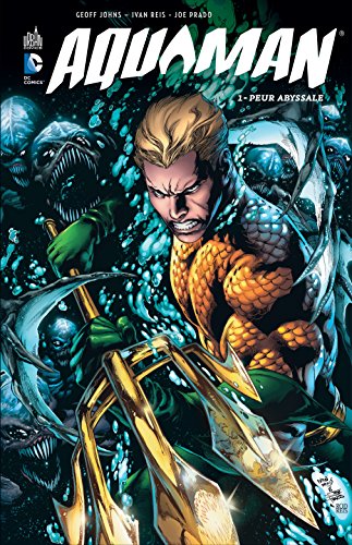 Imagen de archivo de Aquaman, tome 1 : Peur abyssale a la venta por medimops