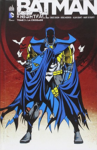 Imagen de archivo de Batman Knightfall, Tome 3 : La croisade a la venta por Revaluation Books