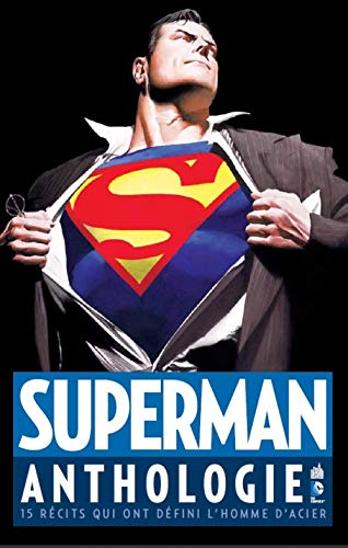 9782365772006: SUPERMAN ANTHOLOGIE - Tome 0: 15 rcits qui ont dfini l'homme d'acier (DC ANTHOLOGIE)