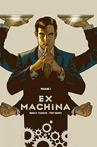 Stock image for Ex Machina. Vol. 1 for sale by RECYCLIVRE