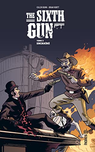 Stock image for THE SIXTH GUN - Tome 3 for sale by Ammareal
