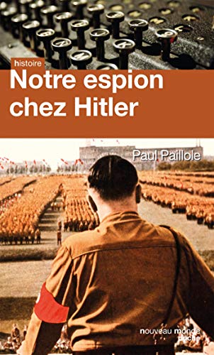 Stock image for Notre espion chez Hitler for sale by medimops