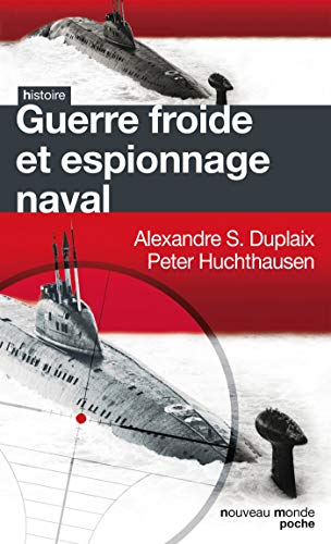 Imagen de archivo de Guerre froide et espionnage naval a la venta por medimops