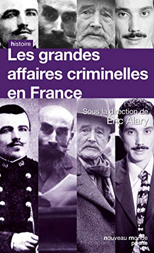 9782365833943: Les grandes affaires criminelles en France