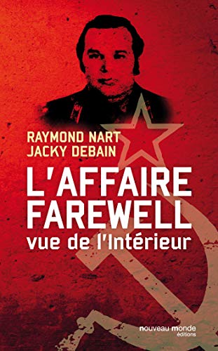 Beispielbild fr L'affaire Farewell vue de l'intrieur zum Verkauf von Ammareal