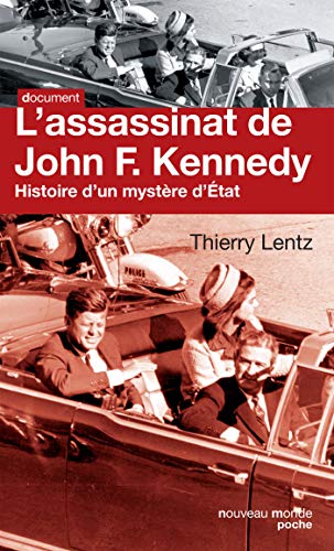 Stock image for L'assassinat de John Kennedy : Histoire d'un mystre d'Etat for sale by medimops