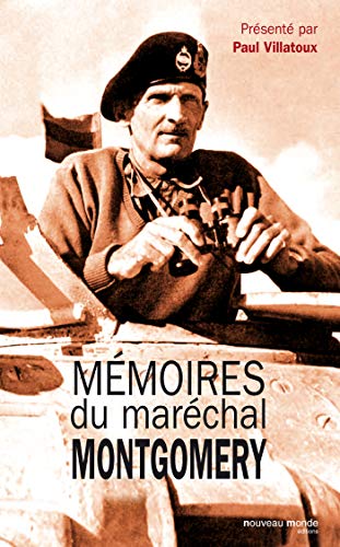 Beispielbild fr Mmoires du marchal Montgomery zum Verkauf von Ammareal